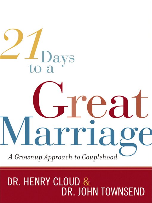 Title details for 21 Days to a Great Marriage by Henry Cloud - Available